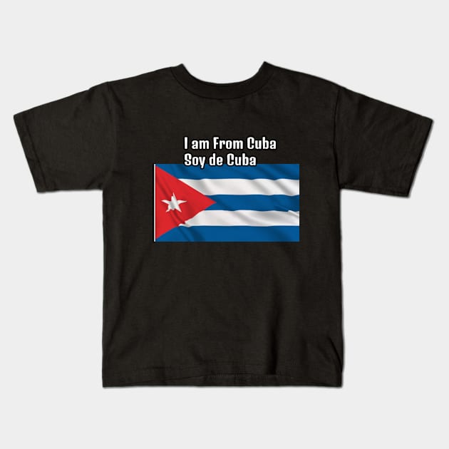 I am From Cuba Kids T-Shirt by HR